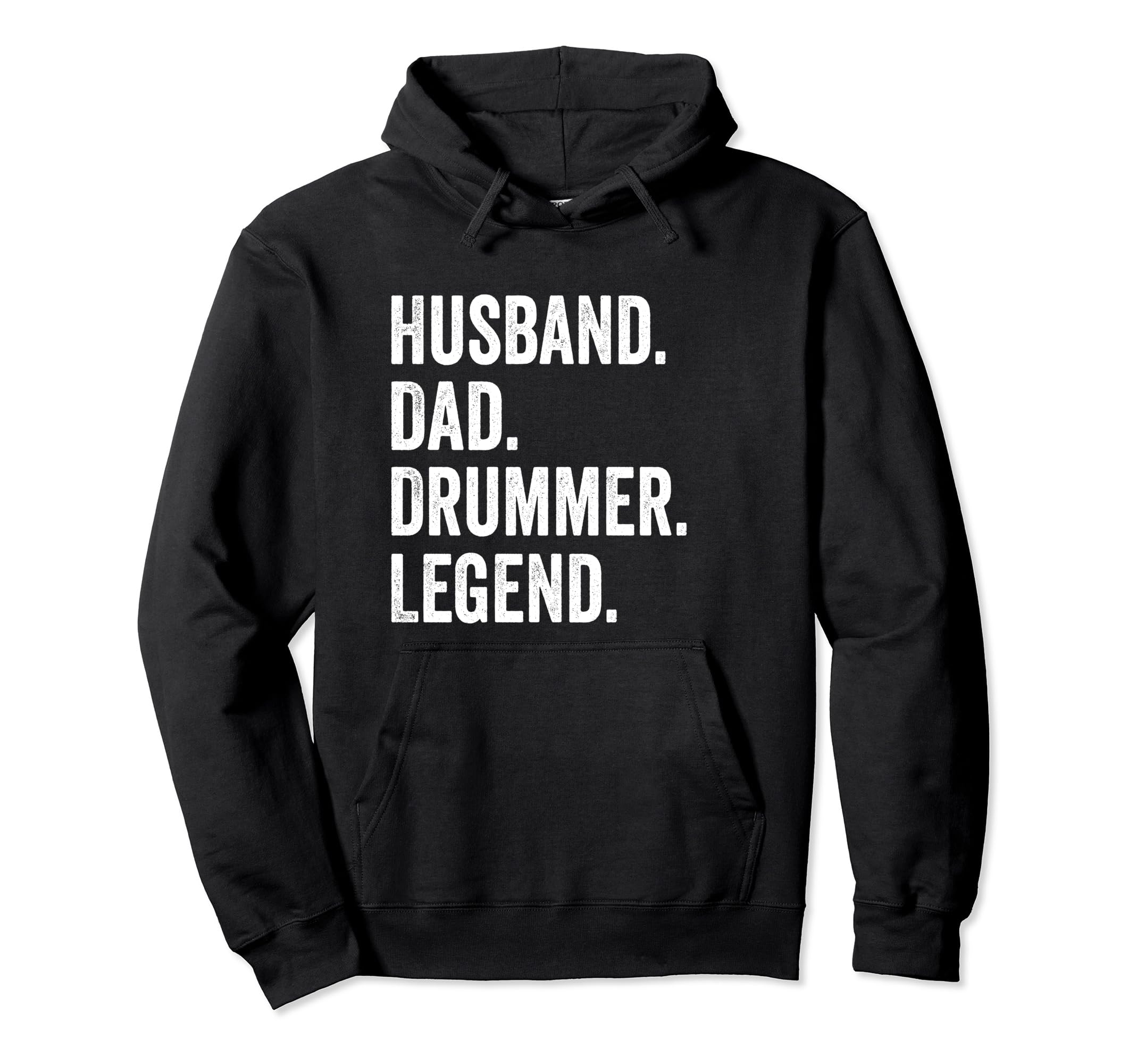 Husband Dad Drummer Legend Drum Dad Hoodie - Trendy Graphic Unisex - T-Shirt, Sweatshirt, Hoodie