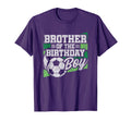 Birthday Brother Soccer Birthday Soccer T-Shirt - Minimalist Print Unisex - T-Shirt, Sweatshirt, Hoodie