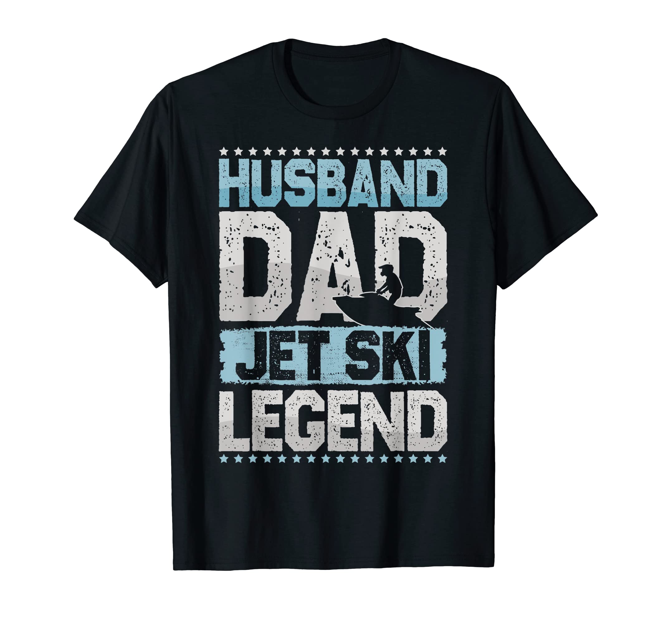 Motorboat Husband Dad Jetski Legend T-Shirt - Streetwear Style Unisex - T-Shirt, Sweatshirt, Hoodie