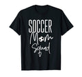 Soccer Mom Squad Best School Soccer T-Shirt - Novelty Apparel for Adults - T-Shirt, Sweatshirt, Hoodie