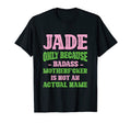 Badass Jade Name Unique Nickname T-Shirt - Unique Graphic for Adults - T-Shirt, Sweatshirt, Hoodie
