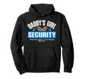 Daddys Security Protecting Dads Hoodie - Trendy Graphic for Adults - T-Shirt, Sweatshirt, Hoodie