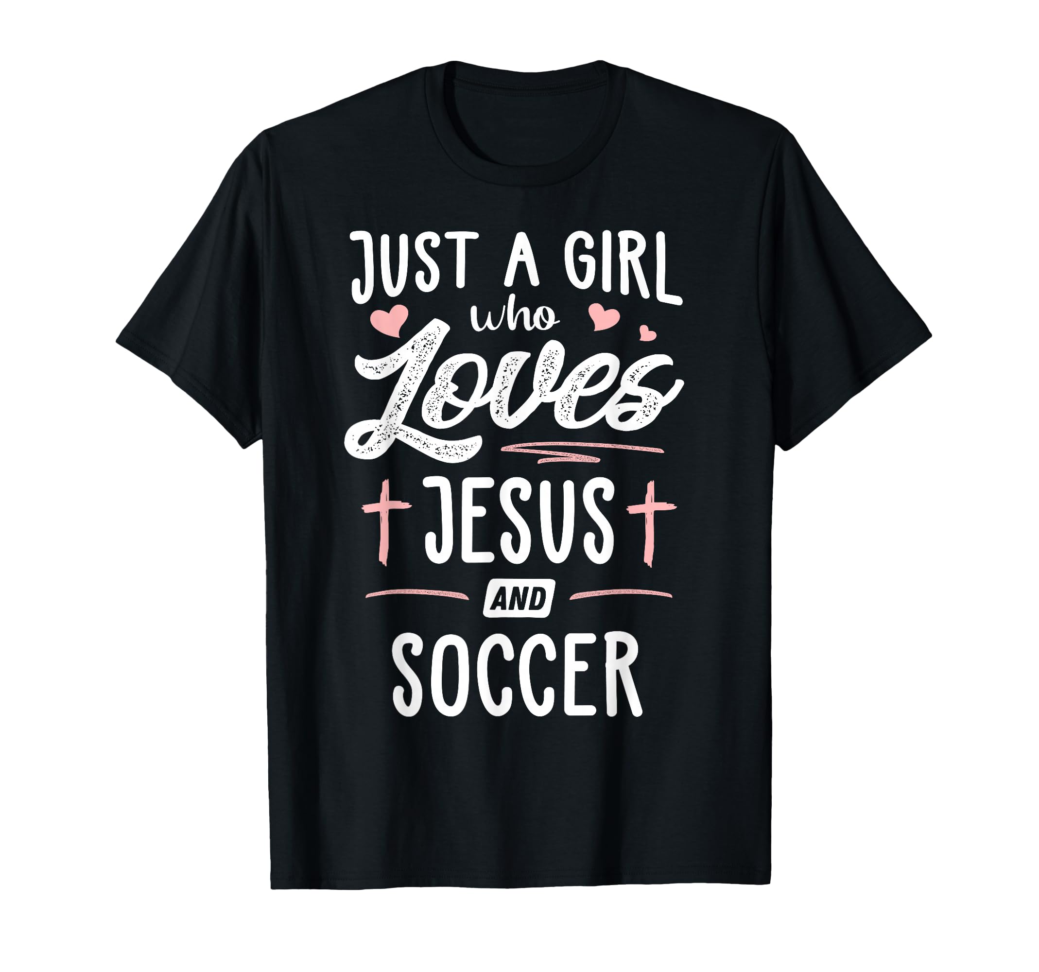 Just Who Loves Jesus And Soccer Gift T-Shirt - Unique Graphic Men Women - T-Shirt, Sweatshirt, Hoodie