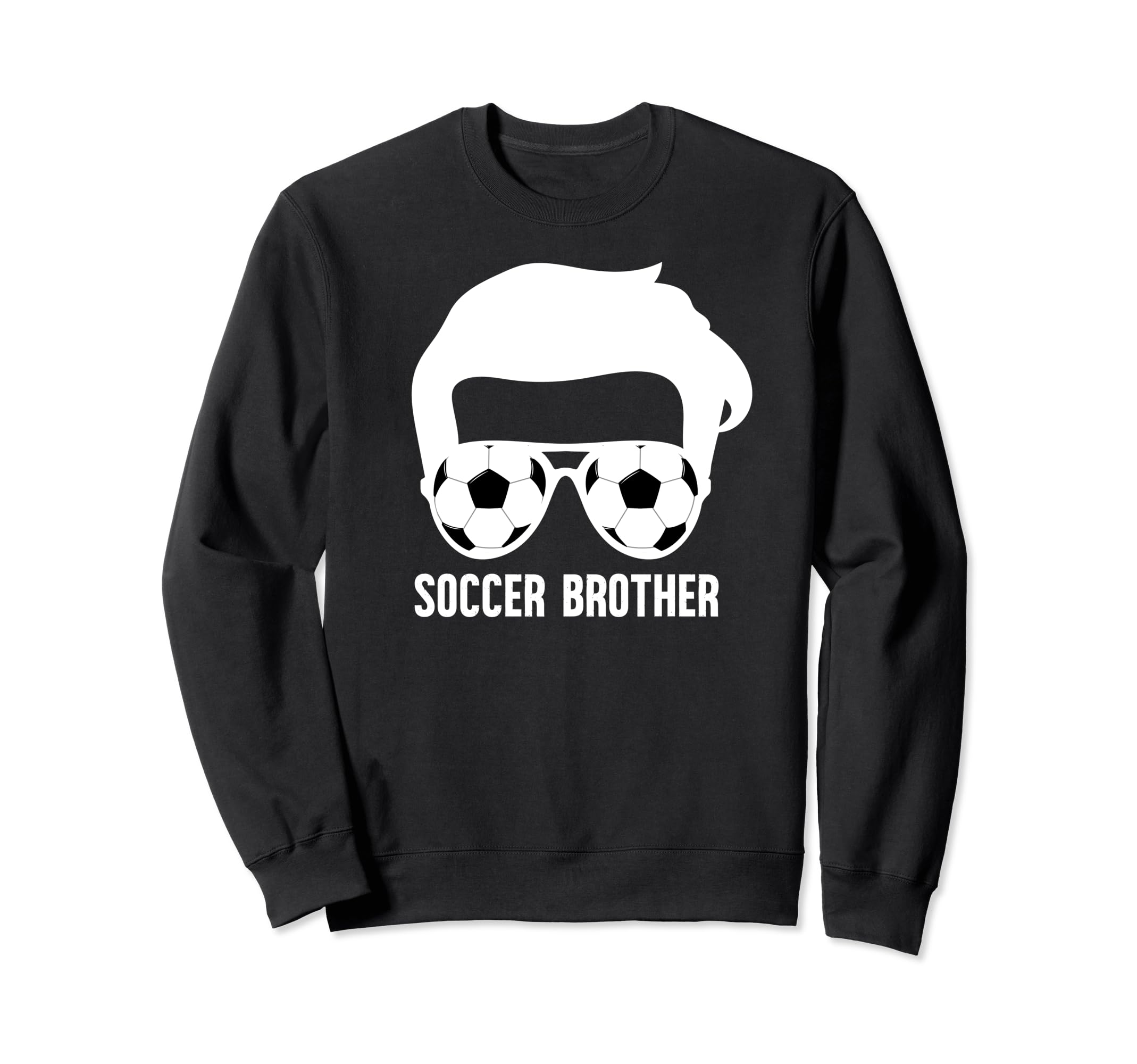 Soccer Brother Soccer Players Sweatshirt - Trendy Graphic for Adults - T-Shirt, Sweatshirt, Hoodie