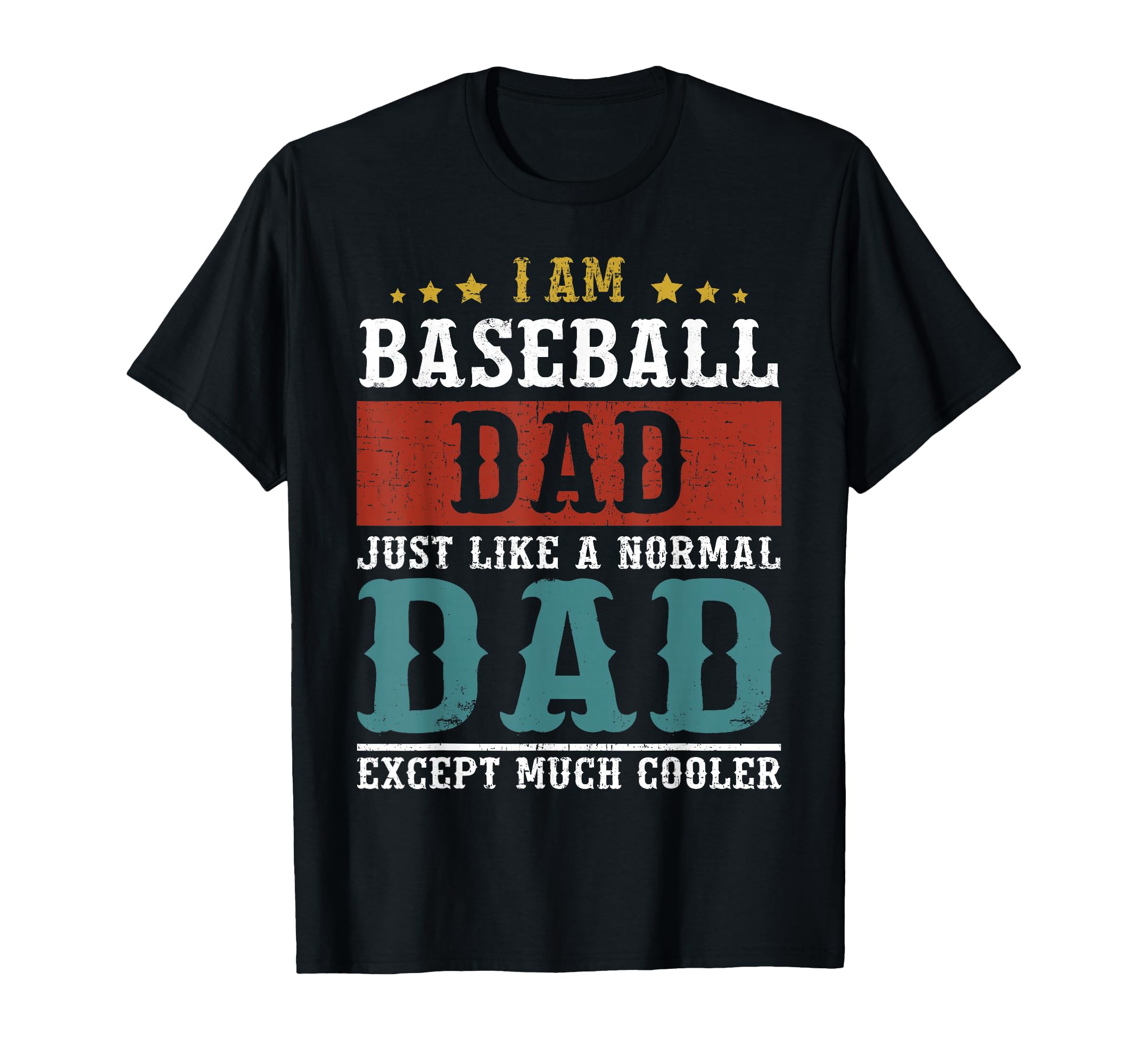 Baseball Dad Fathers Day Daddy T-Shirt - Trendy Graphic for Adults - T-Shirt, Sweatshirt, Hoodie