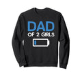 Dad Two Low Battery Fathers Day Sweatshirt - Graphic Print Men Women - T-Shirt, Sweatshirt, Hoodie