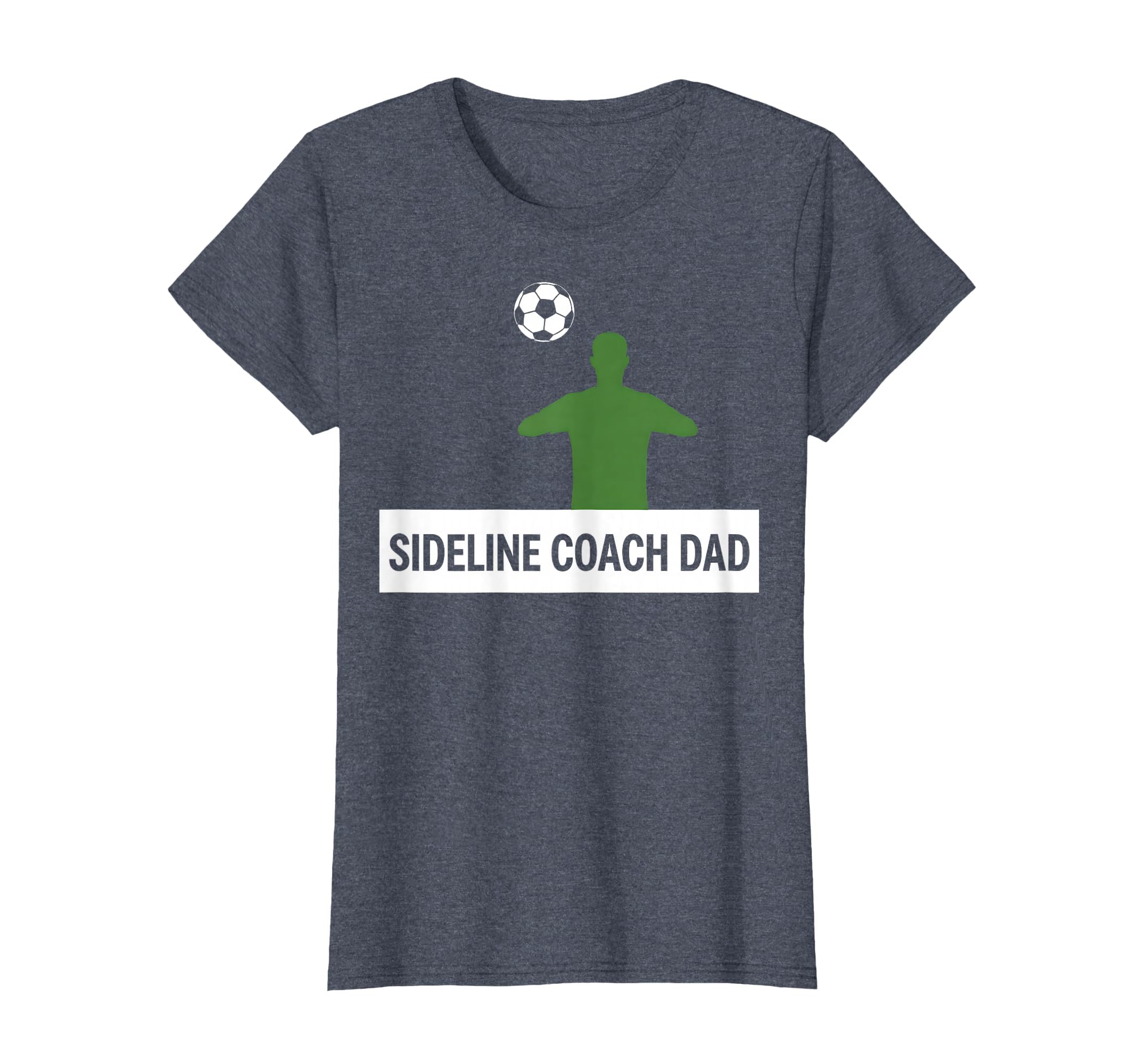 Sideline Coach Dad Soccer Father T-Shirt - Casual Everyday Wear for Adults - T-Shirt, Sweatshirt, Hoodie