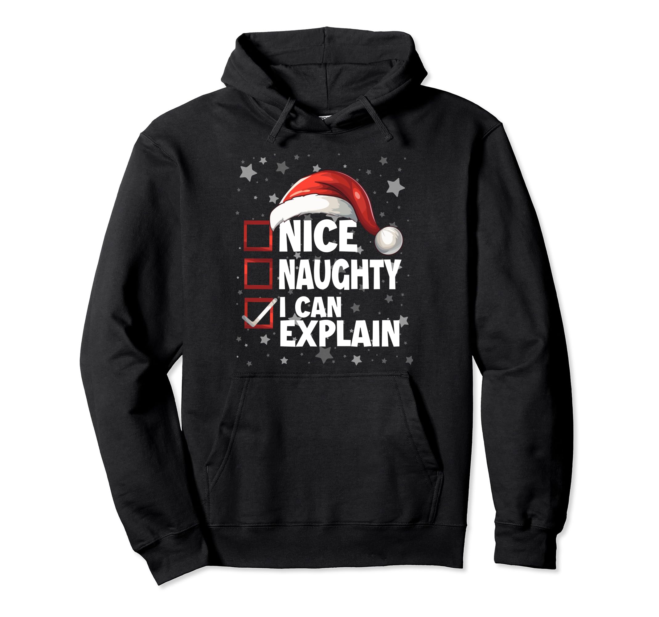 Nice Naughty I Can Explain Santa Claus Hoodie - Novelty Apparel Men Women - T-Shirt, Sweatshirt, Hoodie