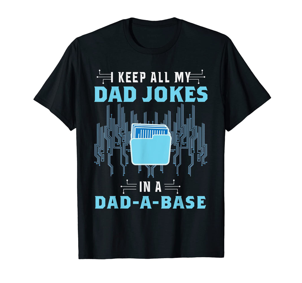Mens Computer Programmer I Keep All Dad T-Shirt - Aesthetic Graphic Unisex - T-Shirt, Sweatshirt, Hoodie