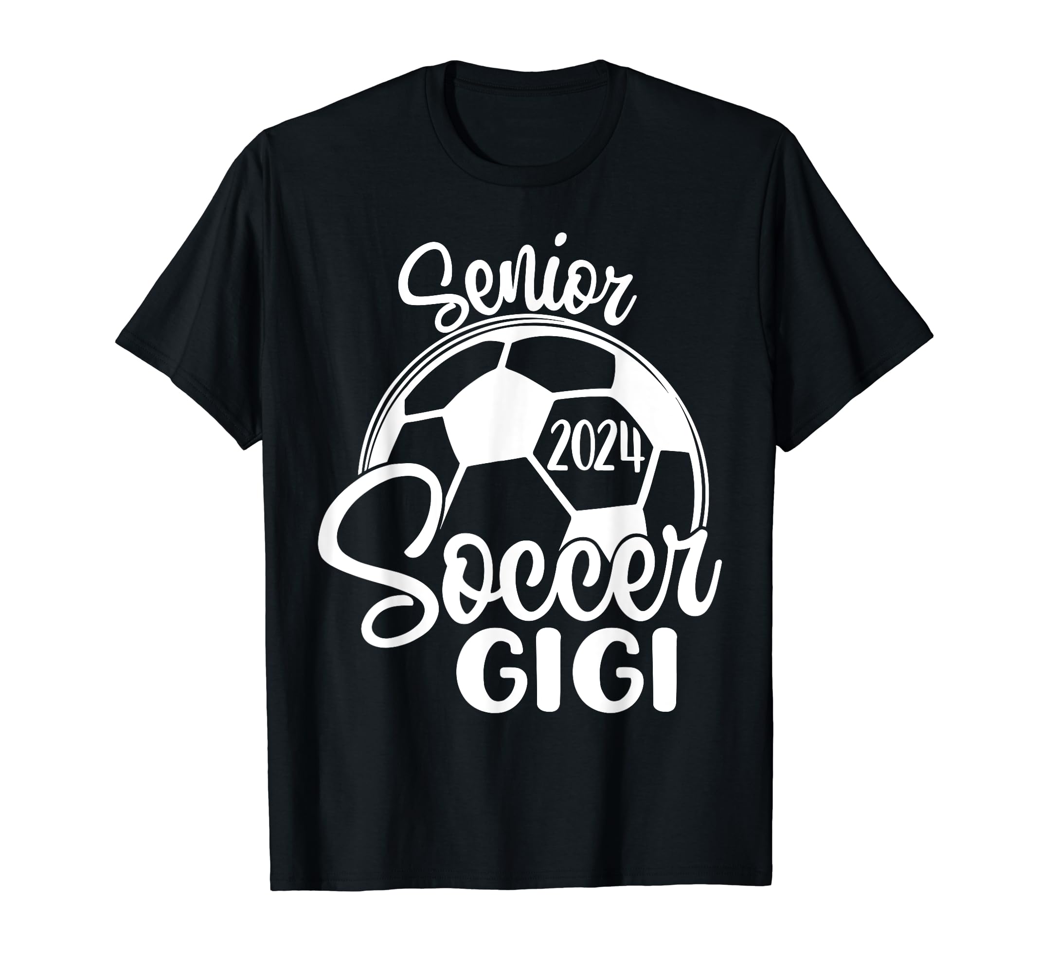 Senior Soccer Gigi 2024 Class 2024 T-Shirt - Fun Novelty Design Men Women - T-Shirt, Sweatshirt, Hoodie
