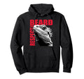 Bearded Dragon Respect Beard Reptile Hoodie - Casual Everyday Wear Unisex - T-Shirt, Sweatshirt, Hoodie