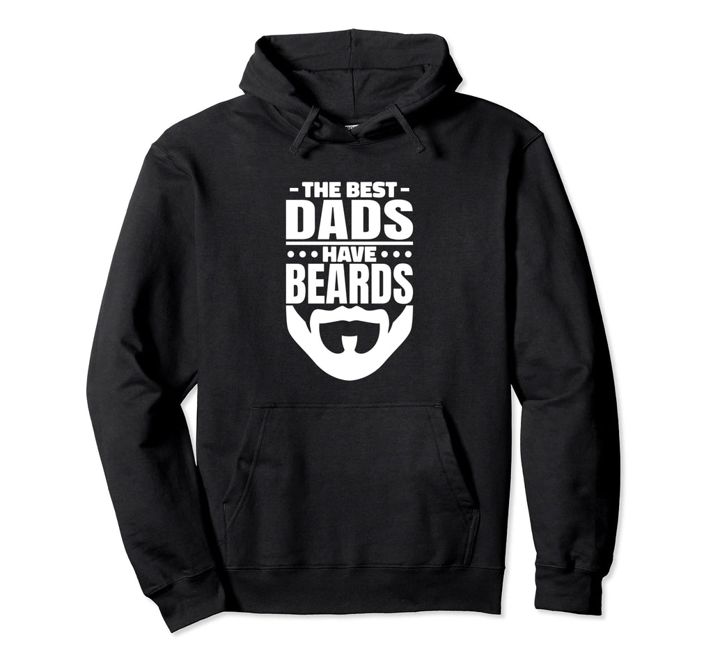 Best Dads Have Beards Bearded Dad Hoodie - Custom Art Print Men Women - T-Shirt, Sweatshirt, Hoodie