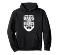 Best Dads Have Beards Bearded Dad Hoodie - Custom Art Print Men Women - T-Shirt, Sweatshirt, Hoodie