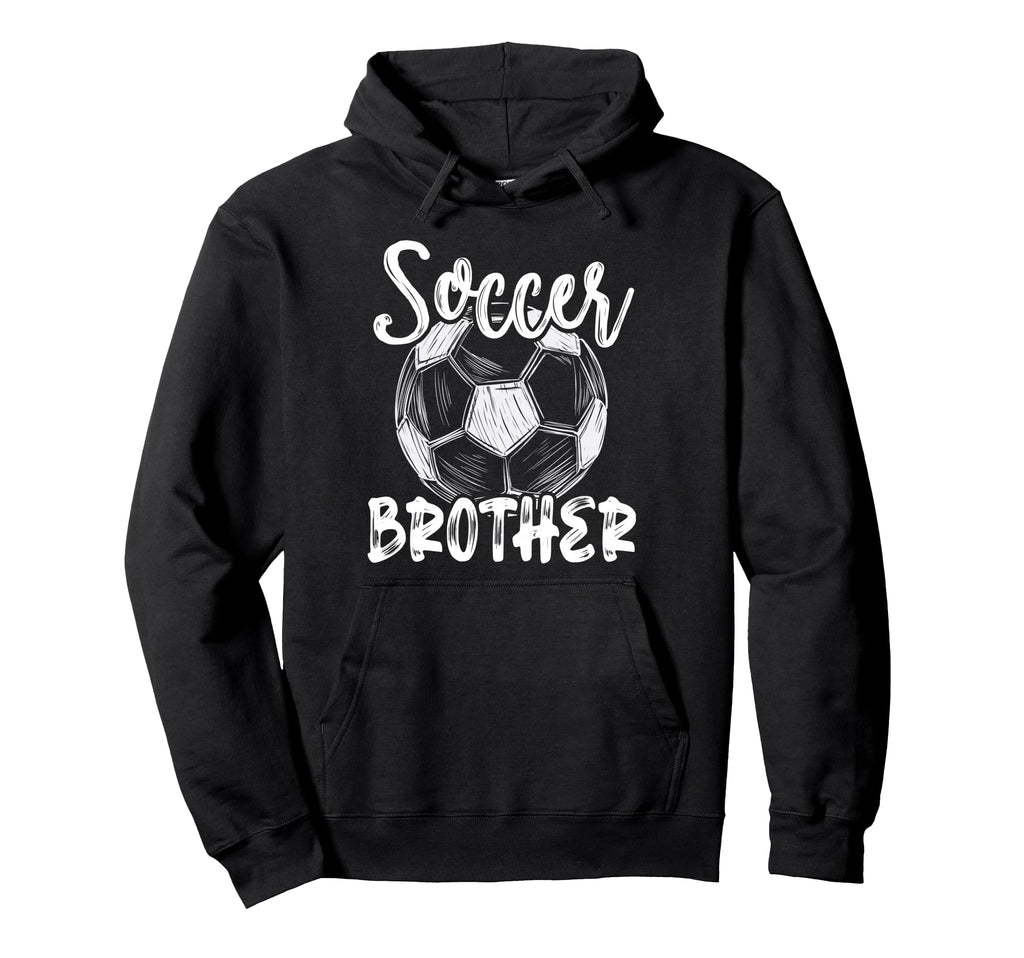 Soccer Brother Family Matching Hoodie - Casual Everyday Wear Men Women - T-Shirt, Sweatshirt, Hoodie
