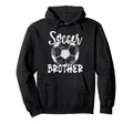 Soccer Brother Family Matching Hoodie - Casual Everyday Wear Men Women - T-Shirt, Sweatshirt, Hoodie