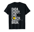 Dada Daddy Dad Bruh Softball Coach T-Shirt - Fun Novelty Design for Adults - T-Shirt, Sweatshirt, Hoodie