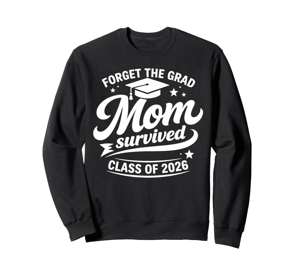 Senior Graduation School Class Sweatshirt - Fun Novelty Design Men Women - T-Shirt, Sweatshirt, Hoodie