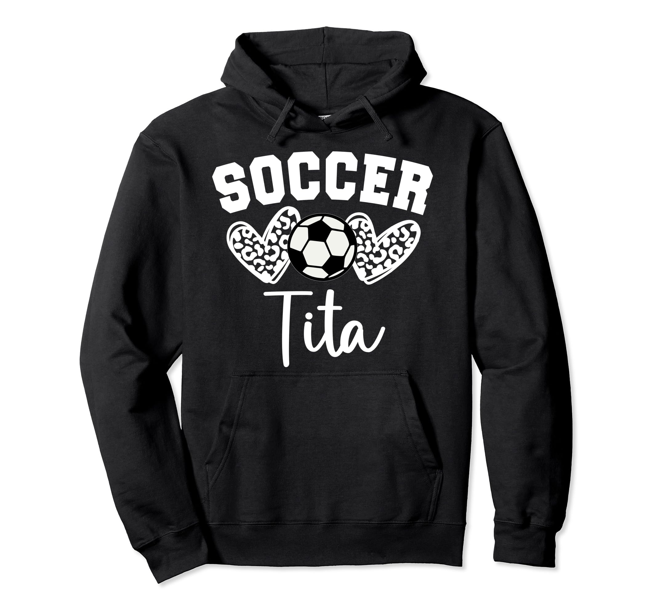 Soccer Tita Matching Family Soccer Hoodie - Casual Everyday Wear Unisex - T-Shirt, Sweatshirt, Hoodie