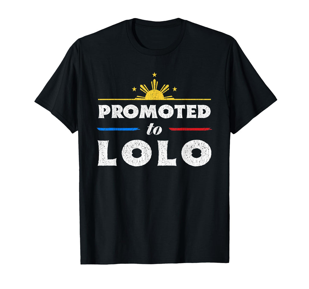 Promoted To Lolo Filipino Grandpa T-Shirt - Aesthetic Graphic Men Women - T-Shirt, Sweatshirt, Hoodie