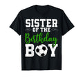 Sister Birthday Matching Soccer Birthday T-Shirt - Minimalist Print Unisex - T-Shirt, Sweatshirt, Hoodie