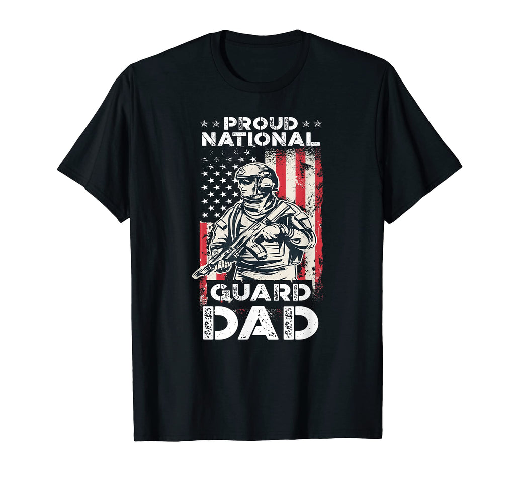 Proud National Guard Dad Army T-Shirt - Casual Everyday Wear for Adults - T-Shirt, Sweatshirt, Hoodie