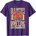 Old Hippies Don T Die They Just Fade Into Crazy - Adult & Kids T-Shirts, Sweatshirts & Hoodies apparel design preview 1
