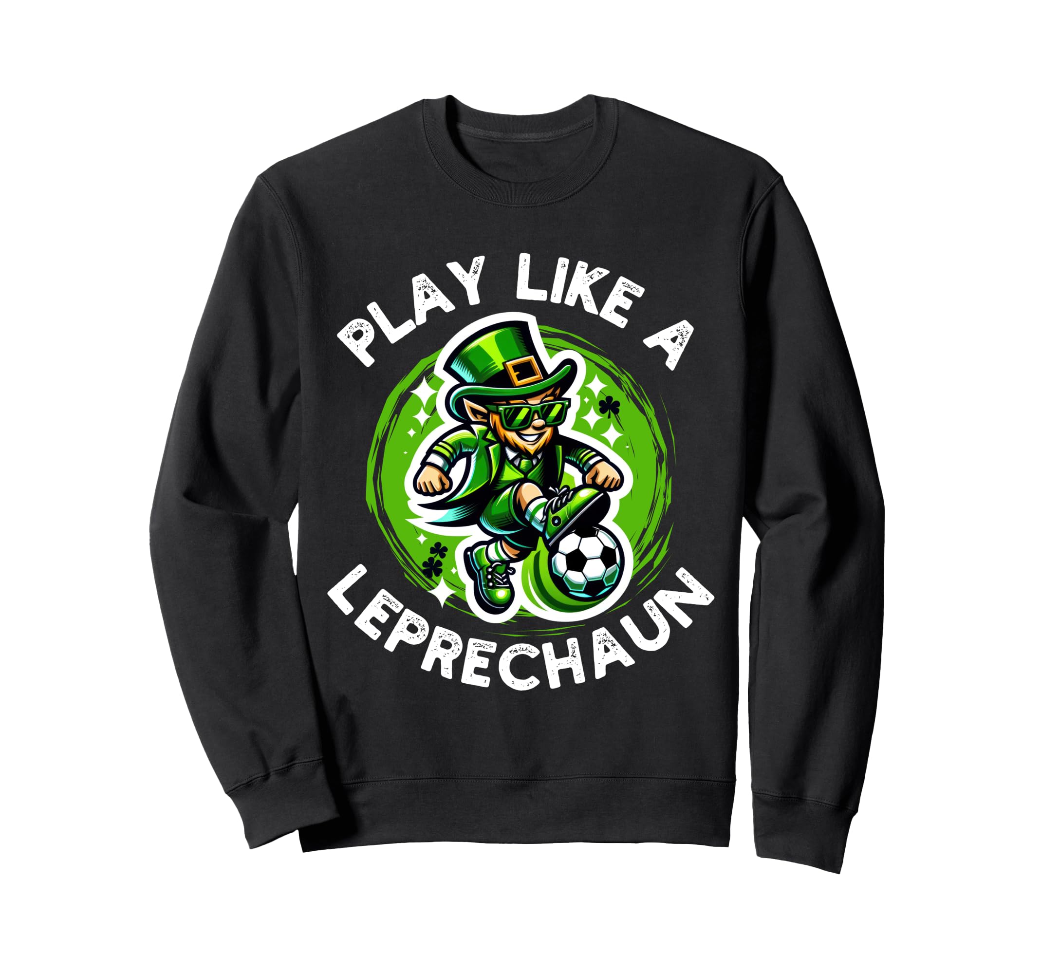 Leprechaun Shamrock St Patricks Day Sweatshirt - Streetwear Style Unisex - T-Shirt, Sweatshirt, Hoodie