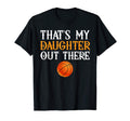 Thats My Daughter Out There T-Shirt - Casual Everyday Wear Men Women - T-Shirt, Sweatshirt, Hoodie