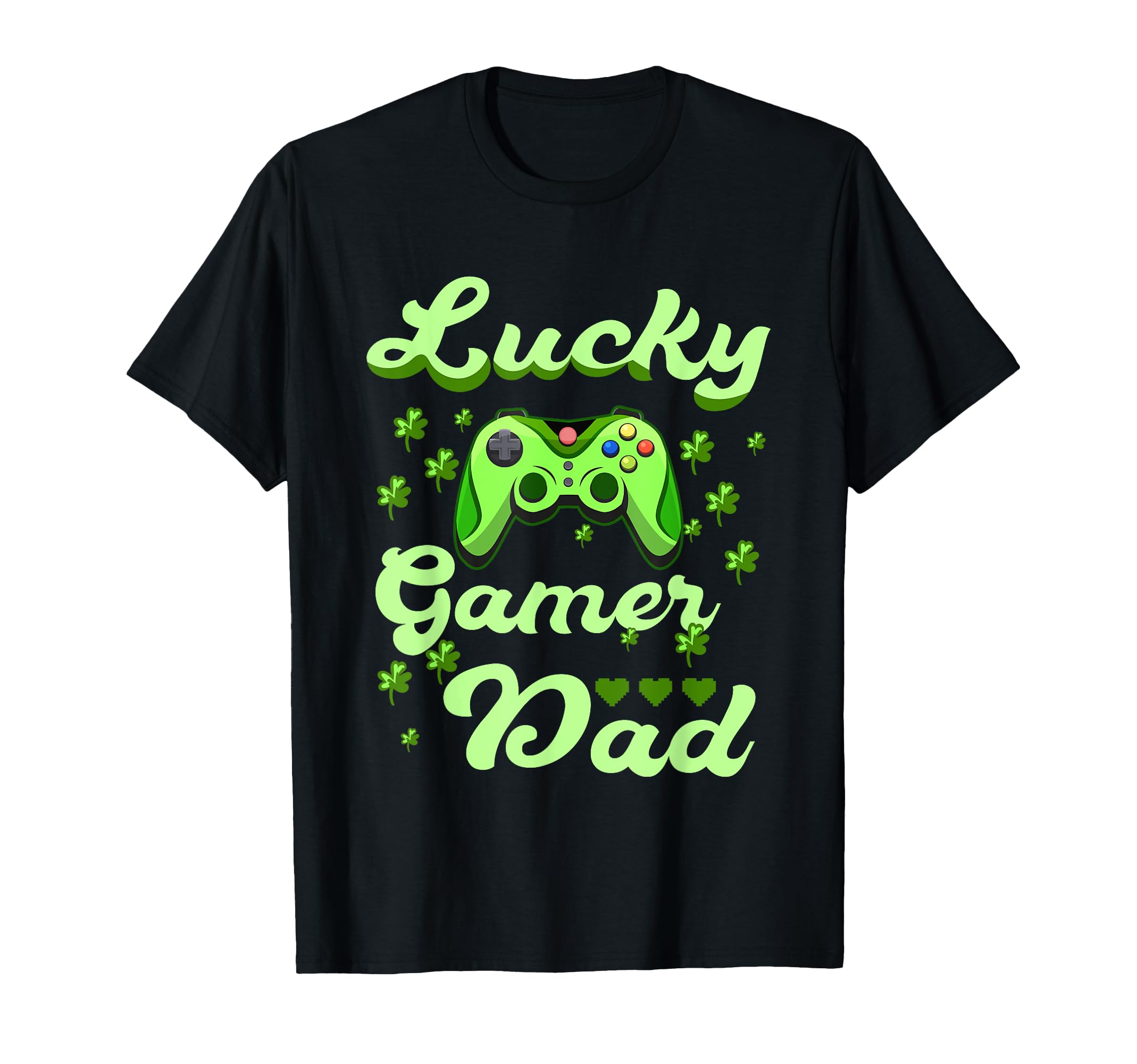 Lucky St Patricks Day Gamer Dad T-Shirt - Casual Everyday Wear Unisex - T-Shirt, Sweatshirt, Hoodie