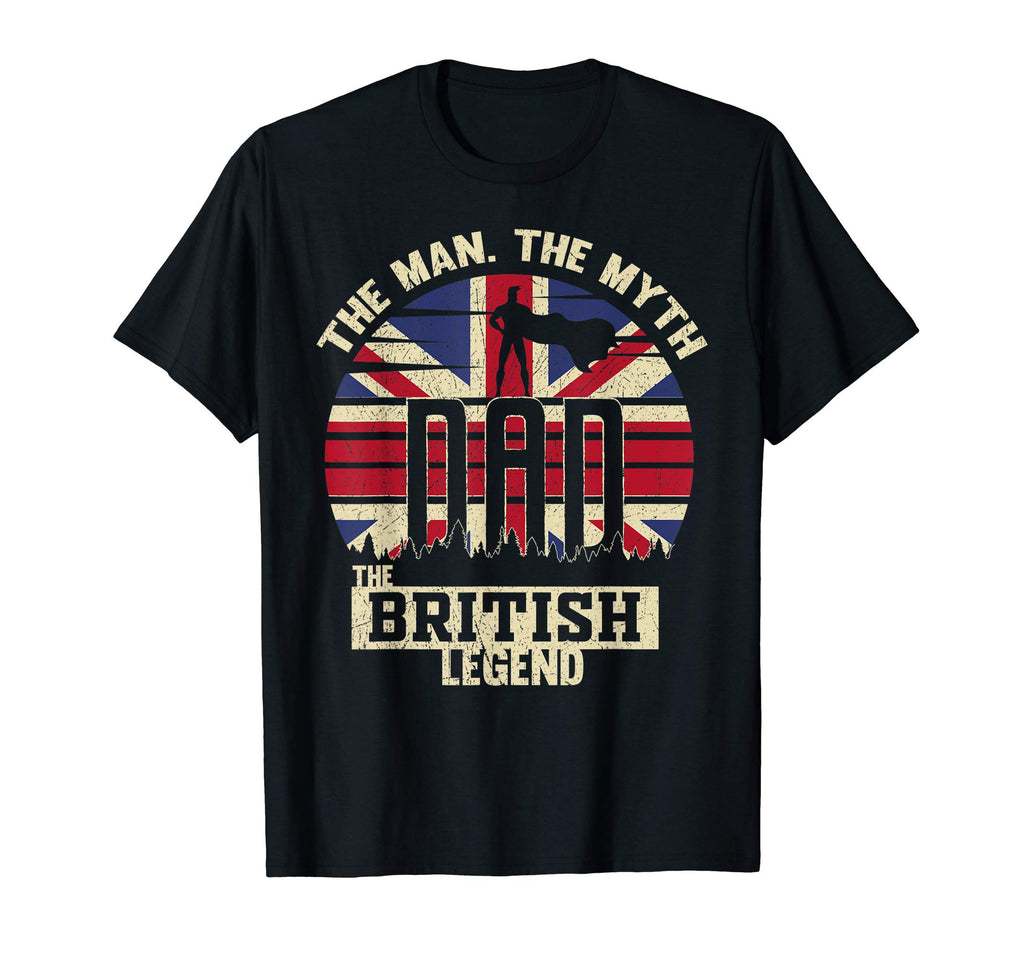 Myth British Legend Dad T-Shirt - Fun Novelty Design Unisex - T-Shirt, Sweatshirt, Hoodie