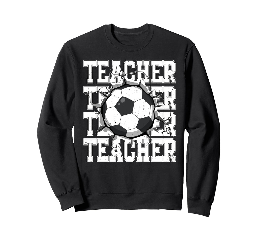Soccer Teacher Cracked Wall Sweatshirt - Casual Everyday Wear for Adults - T-Shirt, Sweatshirt, Hoodie