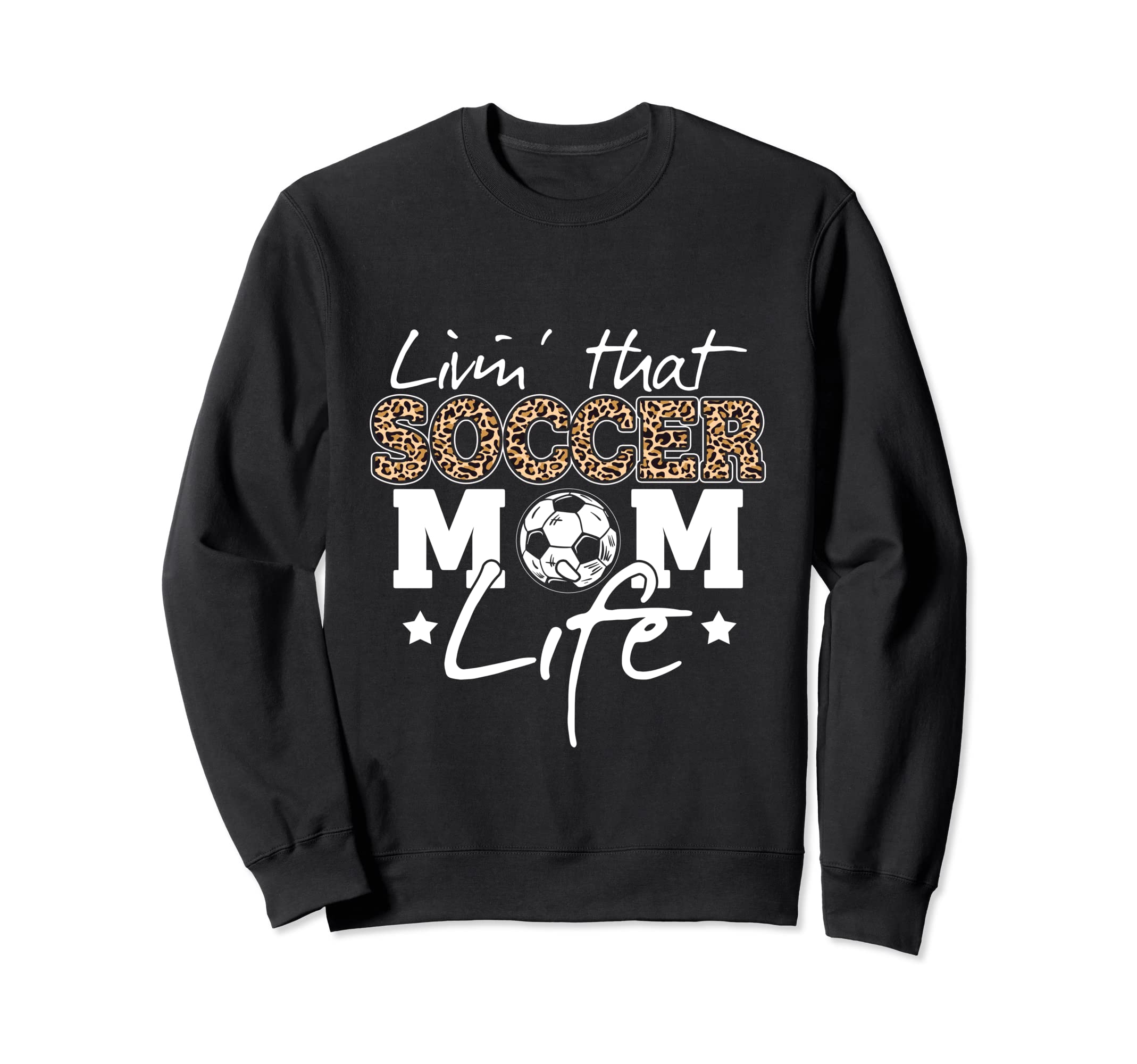 Funny Soccer Lover Leopard Sweatshirt - Fun Novelty Design for Adults - T-Shirt, Sweatshirt, Hoodie