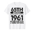 65 Year Old Gifts 1961 65Th Birthday T-Shirt - Graphic Print for Adults - T-Shirt, Sweatshirt, Hoodie