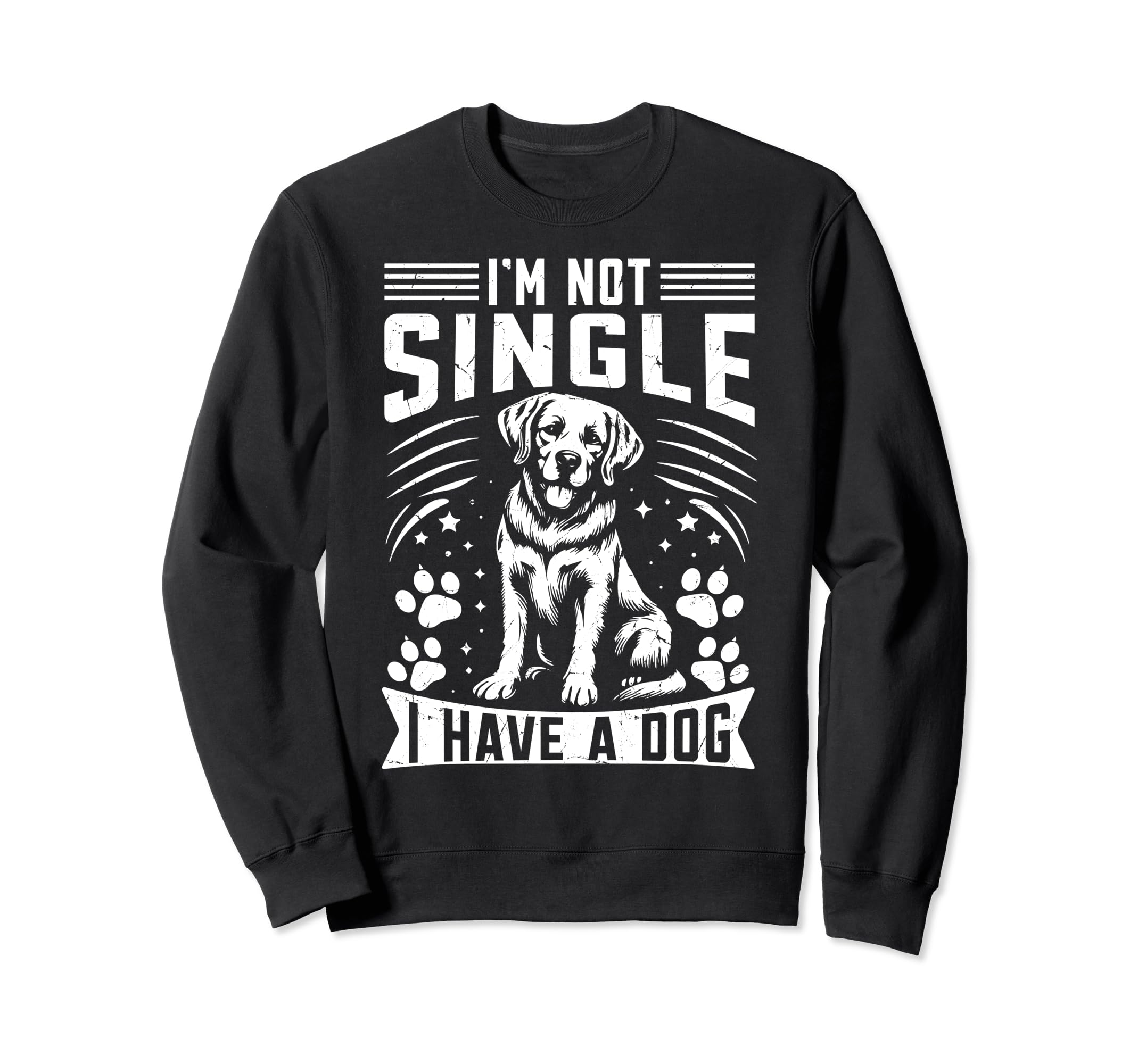 Im Not Single I Have Dog Dad Sweatshirt - Minimalist Print Men Women - T-Shirt, Sweatshirt, Hoodie