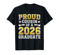 Proud Cousin 2026 Graduate Class 2026 T-Shirt - Minimalist Print Unisex - T-Shirt, Sweatshirt, Hoodie