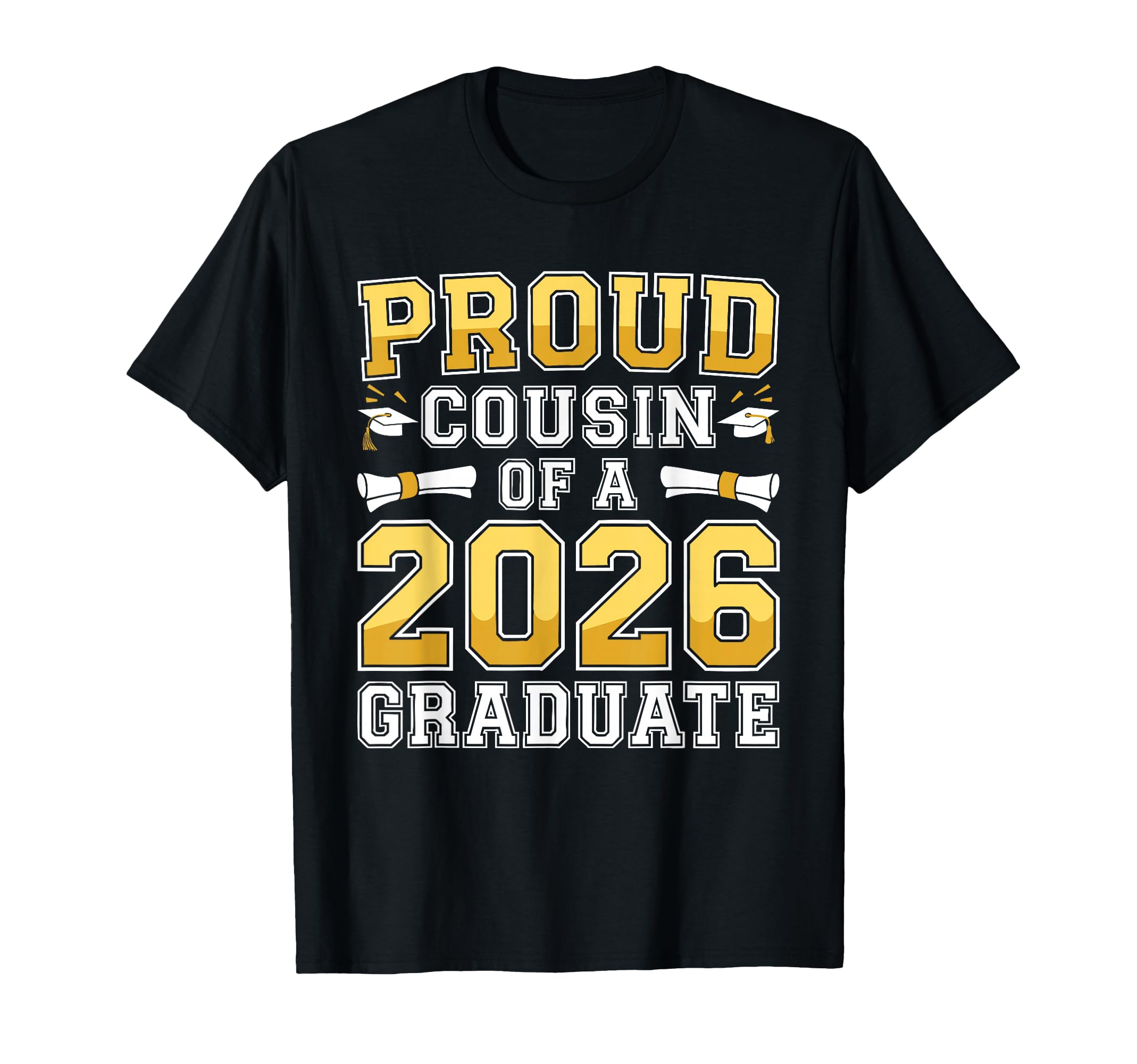Proud Cousin 2026 Graduate Class 2026 T-Shirt - Minimalist Print Unisex - T-Shirt, Sweatshirt, Hoodie