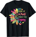 Do More of What Makes You Happy Positive Quotes - Adult & Kids T-Shirts, Sweatshirts & Hoodies apparel design preview 1