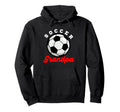 Funny Grandpa Proud Soccer Lover Papa Hoodie - Custom Art Print for Adults - T-Shirt, Sweatshirt, Hoodie
