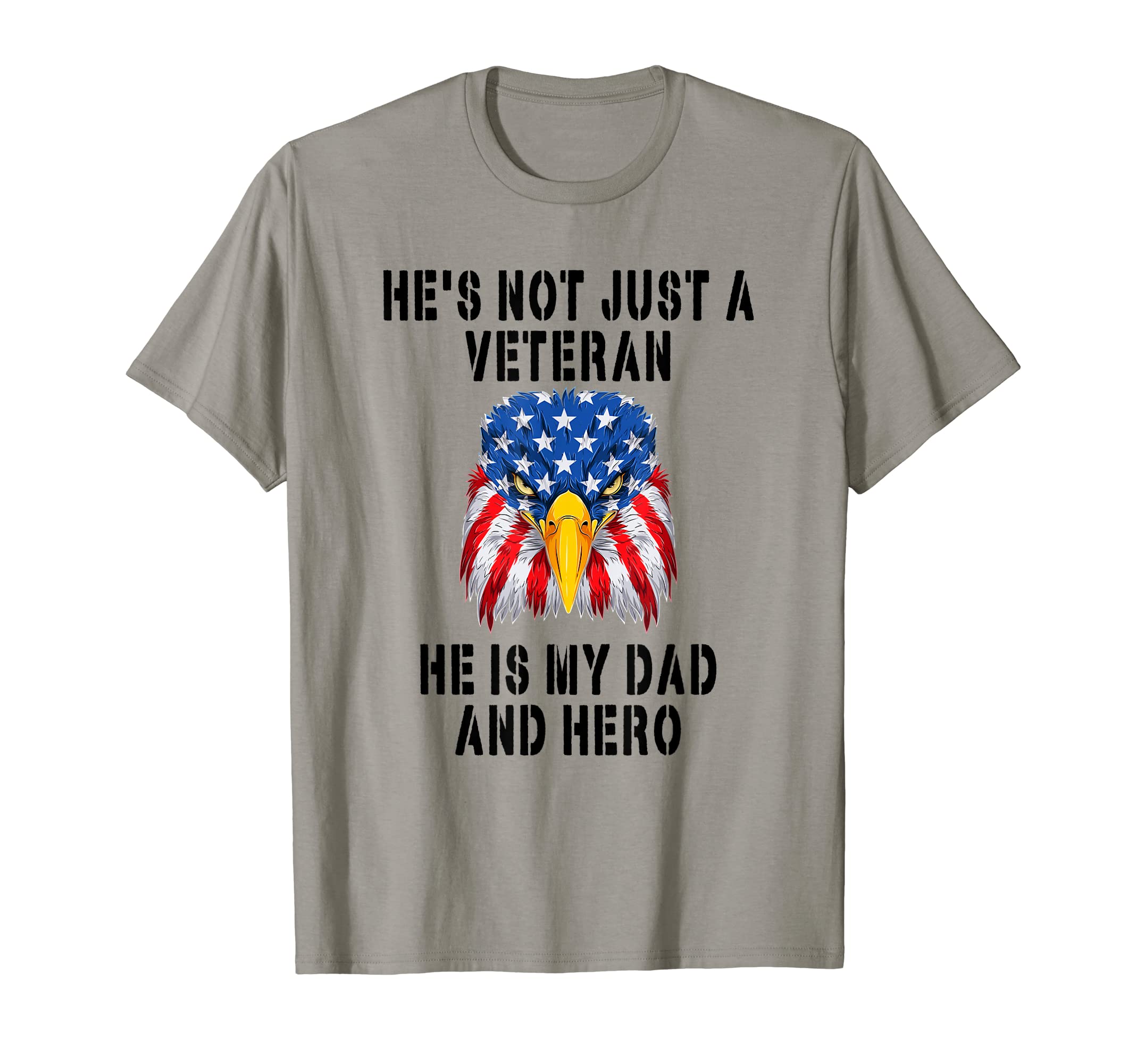Veteran He Is My Dad November 11Th T-Shirt - Aesthetic Graphic Unisex - T-Shirt, Sweatshirt, Hoodie