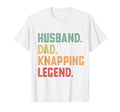 Husband Dad Knapping Legend T-Shirt - Trendy Graphic Men Women - T-Shirt, Sweatshirt, Hoodie