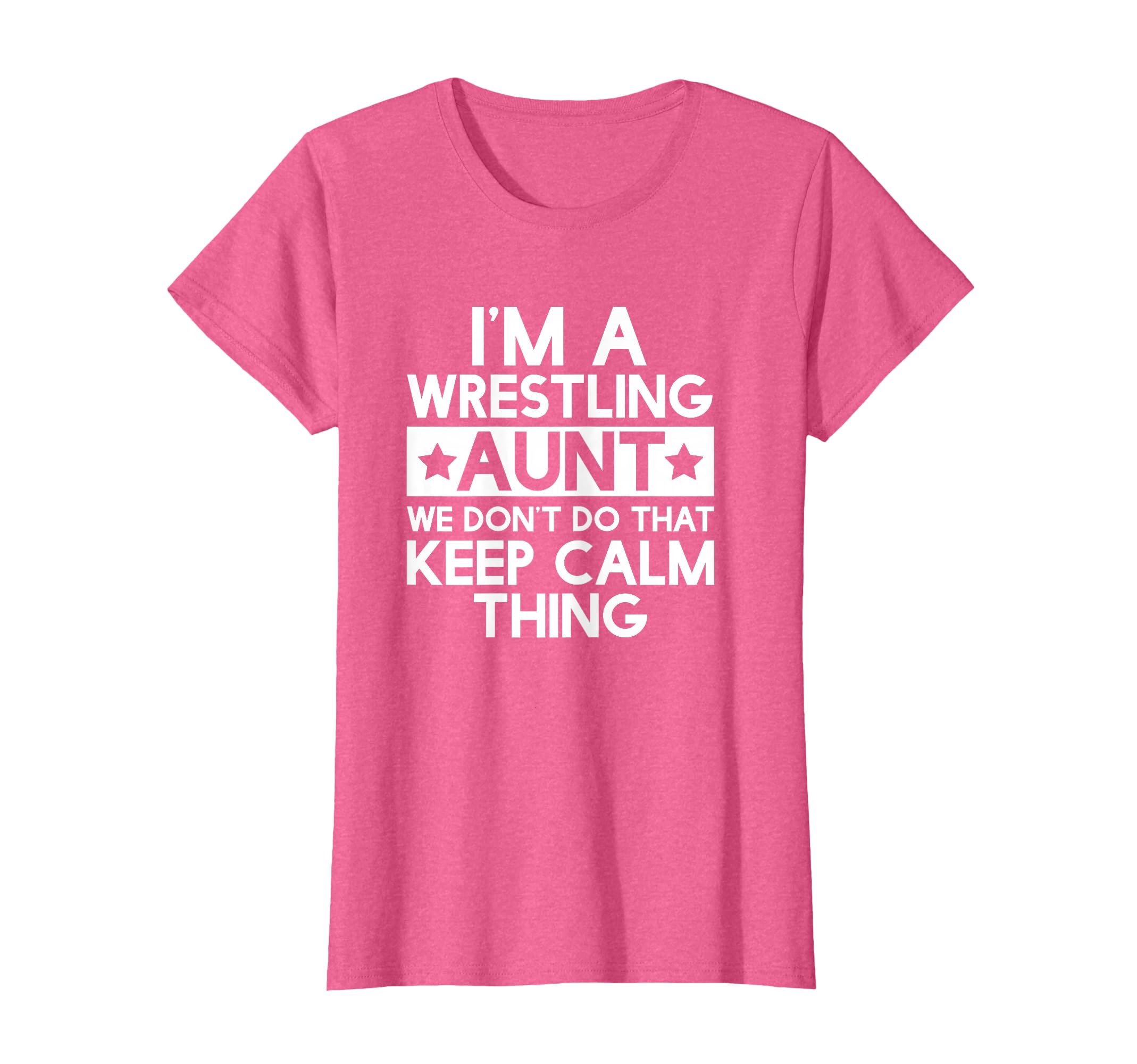 Wrest Wrestling Aunt Funny Aunts T-Shirt - Custom Art Print Men Women - T-Shirt, Sweatshirt, Hoodie