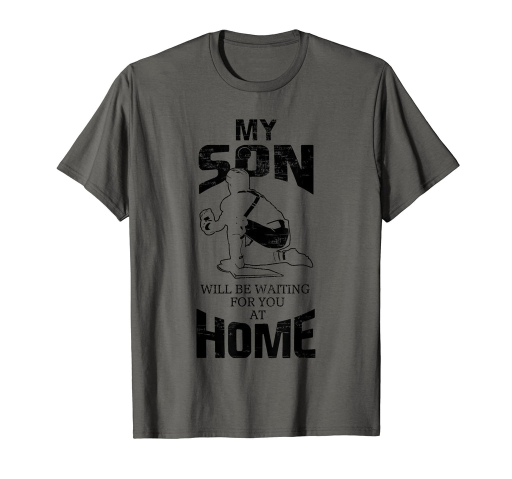 My Son Will Be Waiting You Home T-Shirt - Minimalist Print for Adults - T-Shirt, Sweatshirt, Hoodie