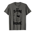 My Son Will Be Waiting You Home T-Shirt - Minimalist Print for Adults - T-Shirt, Sweatshirt, Hoodie
