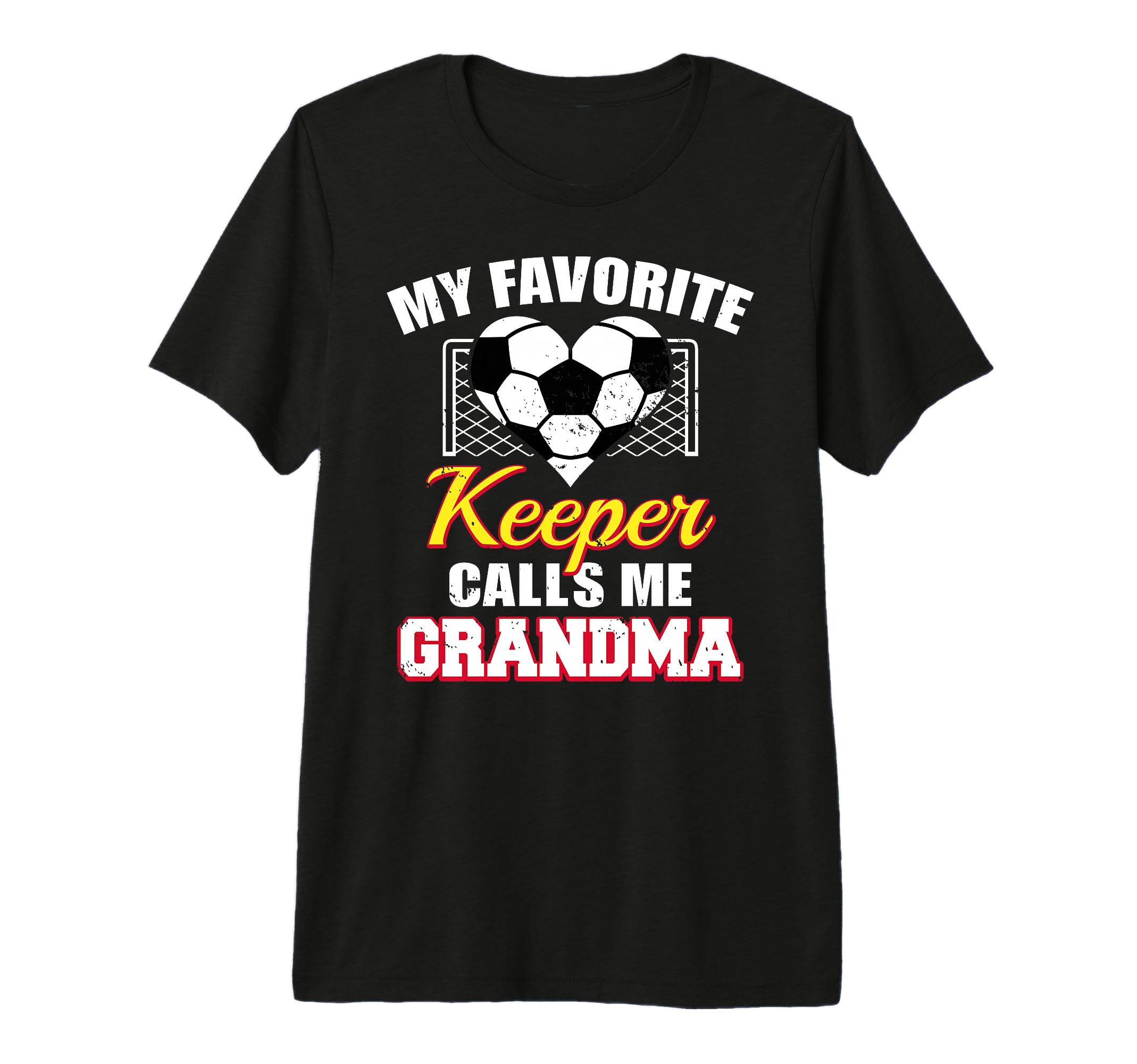 My Favorite Keeper Calls Me Grandma Soccer T-Shirt - Trendy Graphic Unisex - T-Shirt, Sweatshirt, Hoodie