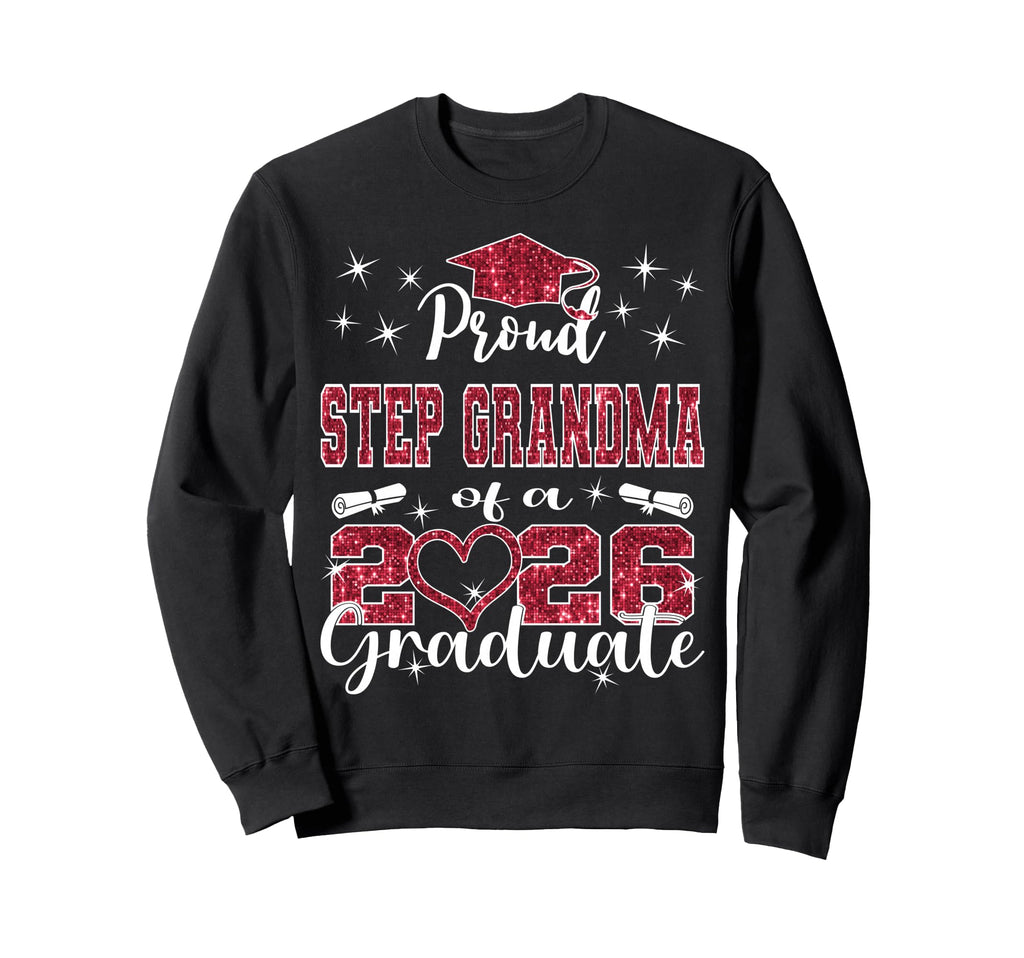 Super Proud Step Grandma 2026 Sweatshirt - Graphic Print Men Women - T-Shirt, Sweatshirt, Hoodie