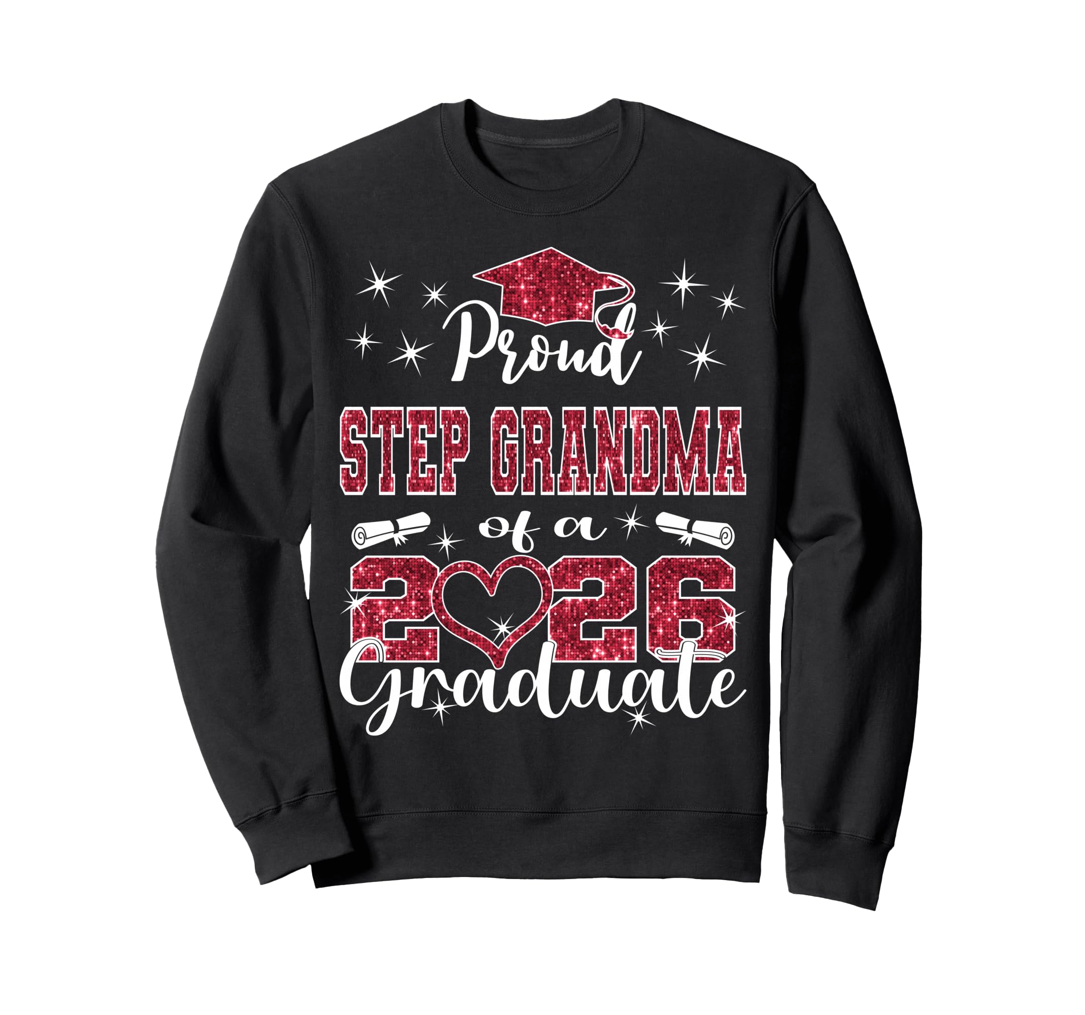 Super Proud Step Grandma 2026 Sweatshirt - Graphic Print Men Women - T-Shirt, Sweatshirt, Hoodie