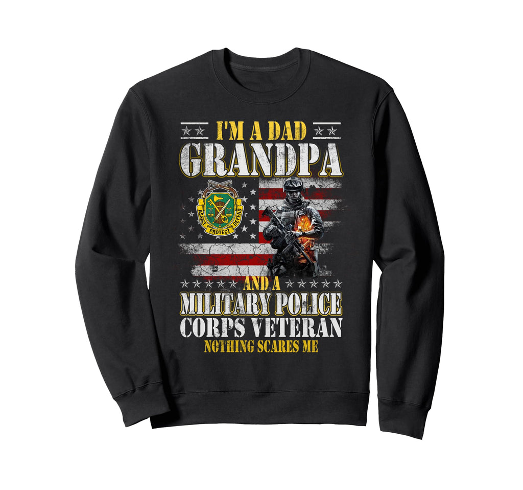 Im Dad Grandpa Military Police Sweatshirt - Novelty Apparel for Adults - T-Shirt, Sweatshirt, Hoodie