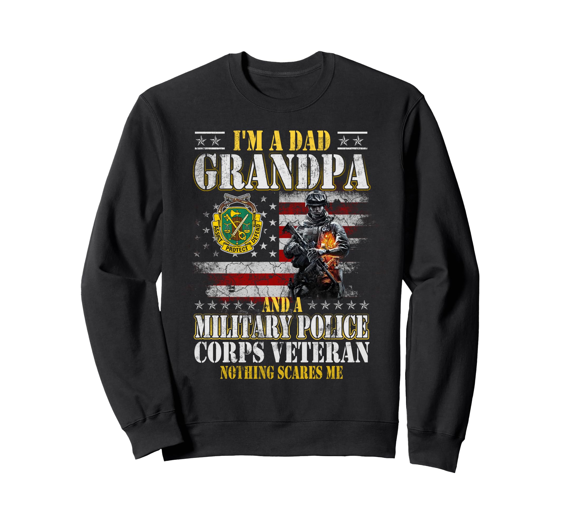Im Dad Grandpa Military Police Sweatshirt - Novelty Apparel for Adults - T-Shirt, Sweatshirt, Hoodie