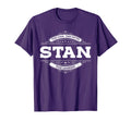 Stan Myth Legend Dad Grandpa Funny T-Shirt - Streetwear Style Unisex - T-Shirt, Sweatshirt, Hoodie