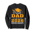 Proud Dad 2026 Nursing Graduate Sweatshirt - Aesthetic Graphic Unisex - T-Shirt, Sweatshirt, Hoodie